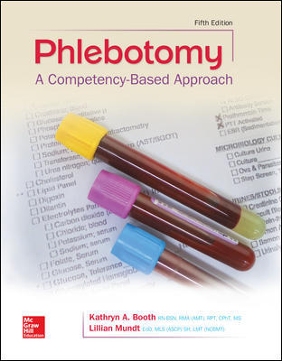 Test Bank for Phlebotomy: A Competency Based Approach, 5th Edition by Kathryn Booth 1 Test Bank for Phlebotomy: A Competency Based Approach, 5th Edition by Kathryn Booth
