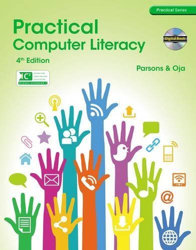 Test Bank for Practical Computer Literacy 4th Edition by June Jamrich Parsons and Dan Oja 1 Test Bank for Practical Computer Literacy 4th Edition by June Jamrich Parsons and Dan Oja