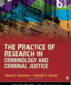 Test Bank for Practice of Research in Criminology and Criminal Justice 6th Edition by Bachman