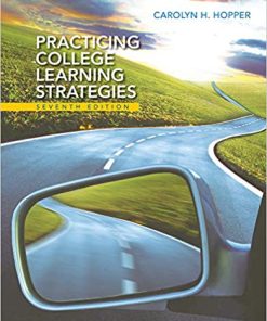 Test Bank for Practicing College Learning Strategies 7th Edition by Carolyn H. Hopper