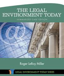 Test Bank For The Legal Environment Today Summarized Case Edition Business in its Ethical, Regulatory E-Commerce, And Global Setting 8th Edition by Roger LeRoy Miller