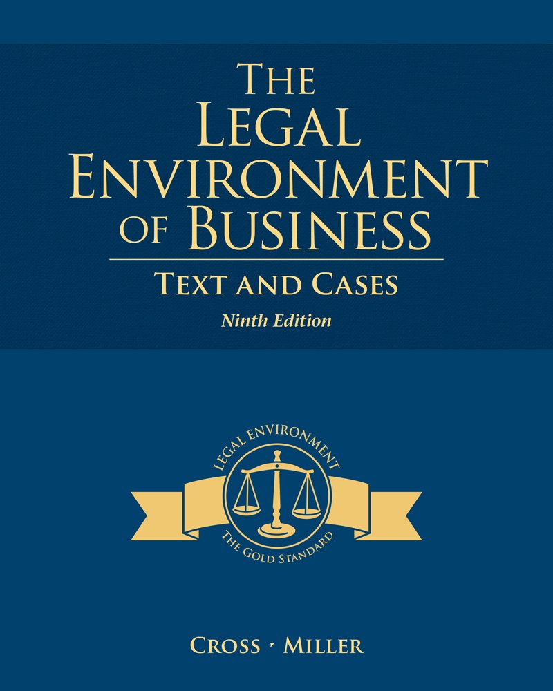 Test Bank For The Legal Environment of Business Text and Cases 9th Edition by Cross 1 Test Bank For The Legal Environment of Business Text and Cases 9th Edition by Cross
