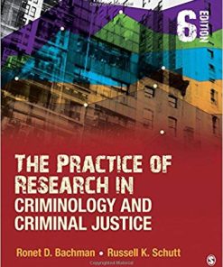 Test Bank For The Practice of Research in Criminology and Criminal Justice 6th Edition by Ronet D. Bachman
