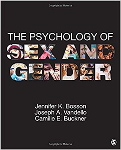 Test Bank For The Psychology of Sex and Gender 1st Edition by Jennifer Katherine Bosson 1 Test Bank For The Psychology of Sex and Gender 1st Edition by Jennifer Katherine Bosson