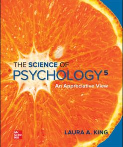Test Bank For The Science of Psychology: An Appreciative View (AP Edition) by Laura King