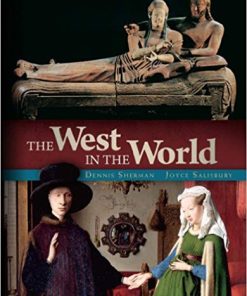 Test Bank for The West in the World 5th Edition by Dennis Sherman