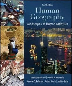 Test Bank for Human Geography: Landscapes of Human Activities, 12th Edition
