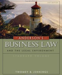 Test Bank for Anderson’s Business Law And The Legal Environment, 21st Edition by David P. Twomey