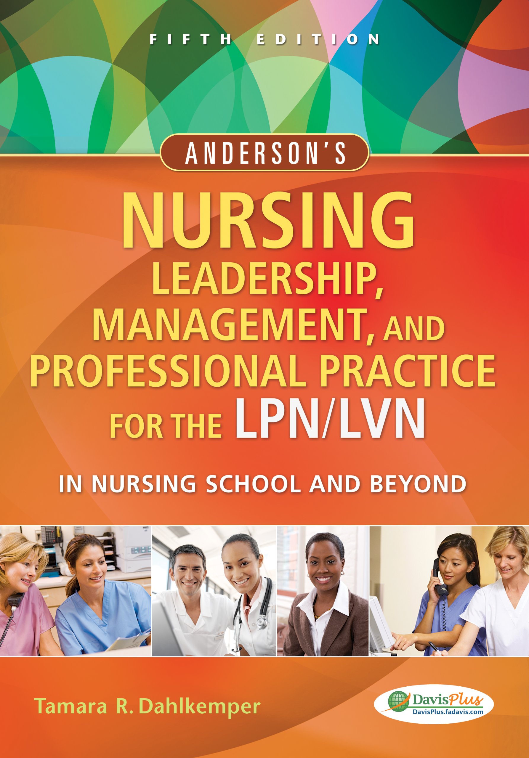 Test Bank for Nursing Leadership, Management, and Professional Practice for the LPN/LVN 5th Edition by Tamara R. Dahlkemper 1 Test Bank for Nursing Leadership