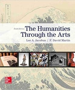 Test Bank for Humanities Through The Arts 10th Edition by Lee Jacobus