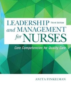 Test Bank for Leadership and Management for Nurses, 3rd Edition – Finkelman