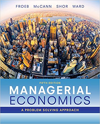 Test Bank for Managerial Economics 5th Edition 1 Test Bank for Managerial Economics 5th Edition