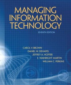 Test Bank for Managing Information Technology 7th Edition Brown