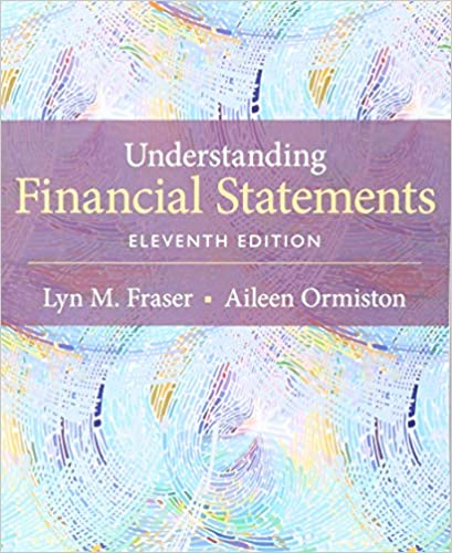 Test Bank for Understanding Financial Statements, 11th Edition, Ormiston & Frasier 1 Test Bank for Understanding Financial Statements, 11th Edition, Ormiston & Frasier