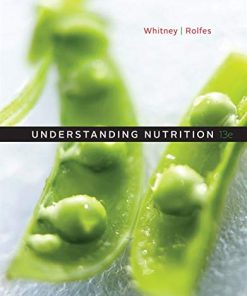 Test Bank for Understanding Nutrition 13th Edition by Eleanor Noss Whitney