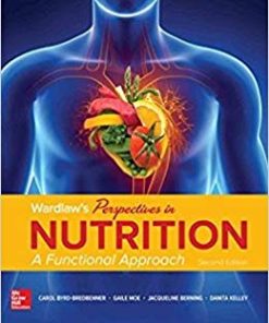 Test Bank for Wardlaw’s Perspectives in Nutrition: A Functional Approach 2nd Edition
