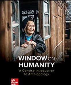 Test Bank for Window on Humanity: A Concise Introduction to General Anthropology, 9th Edition by Conrad Kottak