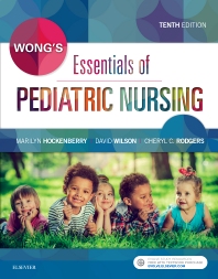 Test Bank for Wong’s Essentials of Pediatric Nursing, 10th Edition by Marilyn J. Hockenberry, David Wilson, Cheryl C. Rodgers