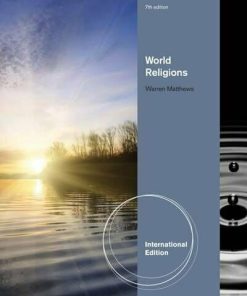 Test Bank for World Religions International Edition 7th Edition By Warren Matthews