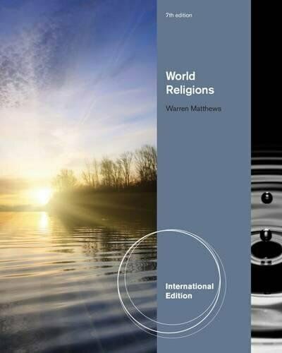 Test Bank for World Religions International Edition 7th Edition By Warren Matthews 1 Test Bank for World Religions International Edition 7th Edition By Warren Matthews